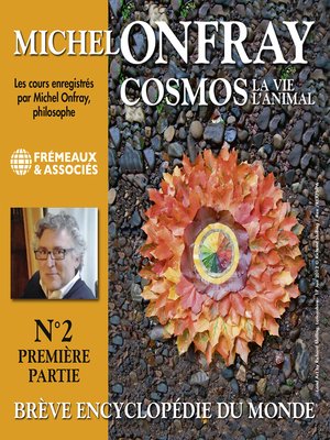 cover image of Cosmos (Volume 2.1)--La vie, l'animal. Brève encyclopédie du monde